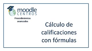 Moodle Centros cálculo de calificaciones con fórmulas 2020 [upl. by Haddad]