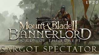 Sargot Spectator  Mount amp Blade 2 Bannerlord  Lords of the Forest  EP20 [upl. by Soni695]