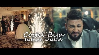 Costel Biju  Iubire Dulce  Official Video [upl. by Esetal434]