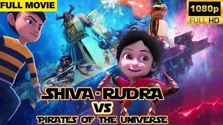 Rudra Shiva Vs Pirates Of Universe  Full Movie kids animation [upl. by Eneleahcim849]