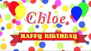 Happy Birthday Chloe Song [upl. by Newsom756]