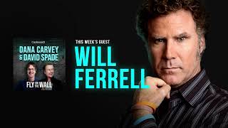 Will Ferrell  Full Episode  Fly on the Wall with Dana Carvey and David Spade [upl. by Henriha639]