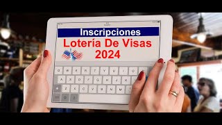 Inscripciones Lotería Visas 2024 [upl. by Kealey]