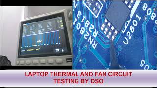 Laptop Thermal and Fan Circuit Testing by DSO Oscilloscope Advance Laptop Repair Course [upl. by Irby327]