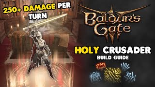 Baldurs Gate 3 Build Guide  Holy Crusader  Powerful Paladin Multiclass [upl. by Enomor]