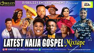 BEST GOSPEL WORSHIP MIXTAPE BY DJSKILZZY FT GUC MERCY CHINWO FRANK EDWARD JUDIKAY SINACH ADA [upl. by Agathy]