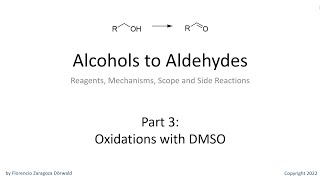 Alcohols to Aldehydes Part 3 Oxidations with DMSO [upl. by Mather]