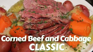 Classic Corned Beef and Cabbage and Potatoes [upl. by Forkey853]