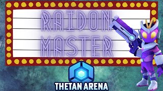 Thetan Arena  Raidon Montage  heromaster  raidonmaster  thetangiftlink [upl. by Iduj871]