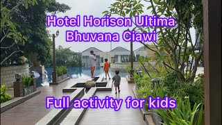 Hotel Horison Ultima Bhuvana Ciawi deluxe room ada activity seru untuk anak di weekend [upl. by Airotkciv402]