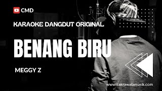 BENANG BIRU  KARAOKE LIRIK DANGDUT ORIGINAL NO VOKAL  CMD MUSIK DIGITAL [upl. by Etakyram]