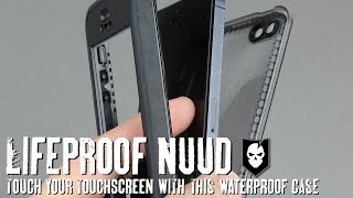 LifeProof Nüüd A Waterproof Phone Case That Lets You Touch Your Touchscreen [upl. by Kale]