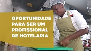 Oportunidade para ser um profissional de hotelaria [upl. by Nievelt]