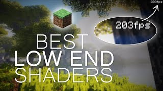 BEST High FPS  LowEnd Shaders 2017  Minecraft 1122 [upl. by Laszlo]