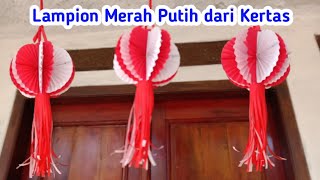 Membuat Lampion Merah Putih 17 Agustus dari Kertas [upl. by Aivat]