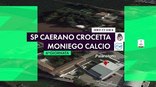 SP CAERANO CROCETTA Vs MONIEGO CALCIO 1991 [upl. by Lap]