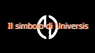 ℙ𝕠𝕕𝕔𝕒𝕤𝕥 5  Il Simbolo di Universis [upl. by Lalad]