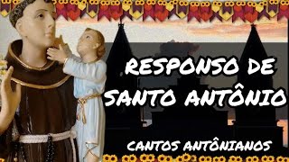 RESPONSÓRIO DE SANTO ANTÔNIO  CANTOS ANTÔNIANOS [upl. by Annabel]