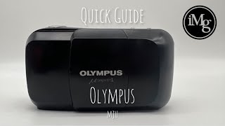 Quick Guide Olympus Mju [upl. by Ennahteb]