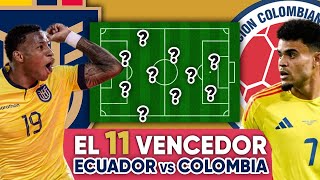 La POTENTE ALINEACIÓN de ECUADOR vs COLOMBIA que ME GUSTARÍA VER [upl. by Sidhu]