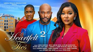 HEARTFELT TIES 2 LATEST 2024 NIGERIAN MOVIE  SANDRA OKUNZUWA MERCY JOHNSON BLOSSOM CHUKWUJEKWU [upl. by Moira]