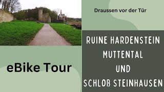 Ruine Hardenstein Muttental und Schloß Steinhausen [upl. by Atteval]