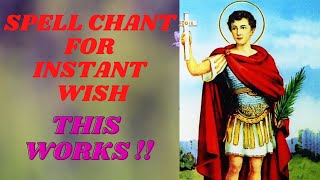 St Expedite URGENT IMPOSSIBLE WISHES FULFILLED VERY POWERFUL St Expedite Chant Quick Fast Result [upl. by Nyleak]