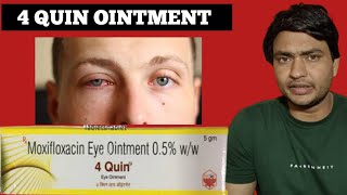 4 quin ointment use in hindi  moxifloxacin eye ointment review [upl. by Llirrehs]