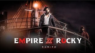 Empire × Rocky☠️  DUNIYA  – Nanhe Munne Bacche Teri Mutthi Mein Kya Hai😱 edit rocky empire [upl. by Gypsie]