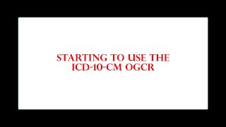 Getting to Know the ICD 10 CM OGCRs [upl. by Viridi]