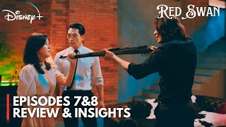 Red Swan  Episode 78 Insights  Rain  Kim Ha Neul ENG SUB [upl. by Nelloc677]