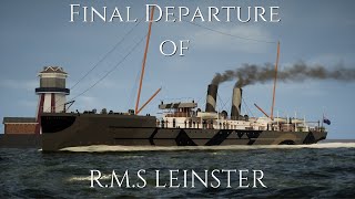 FINAL DEPARTURE OF RMS LEINSTER  UNREAL ENGINE 5 [upl. by Mueller199]