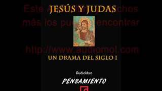 audiolibro Jesús y Judas de César Vidal en audiomol com [upl. by Demeyer]