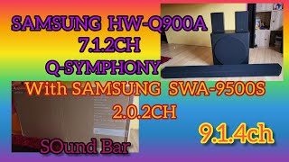 SAMSUNG SOUNDBAR HWQ900A QSYMPHONYSAMSUNG SWA9500S 202CH AND 914CH UNBOXING WITH ALEXA [upl. by Irolam]