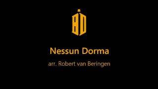 Nessun Dorma  arr Robert van Beringen Performed by Harmonie Gingelom [upl. by Torruella]