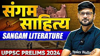 Sangam Literature संगम साहित्य📗 Ancient History  UPPSC Prelims 2024  UPPSC Wallah [upl. by Creath494]