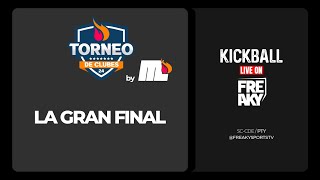 LA GRAN FINAL  TORNEO NACIONAL DE CLUBES DE KICKBALL by Mix Leagues [upl. by Feinstein141]