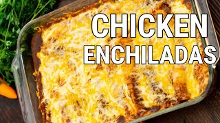 The Best Chicken Enchiladas [upl. by Kalasky334]