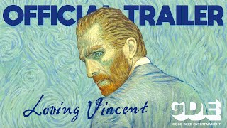 LOVING VINCENT Official Trailer HD [upl. by Leahicm522]