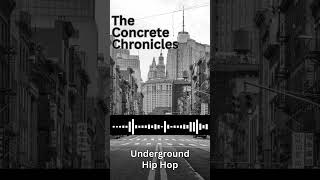 The Concrete Chronicles Underground amp Boom Bap Hip Hop  Episode 2  Artist Breakdown 4 [upl. by Nidraj]