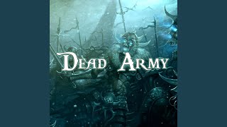 Dead Army [upl. by Cherrita676]