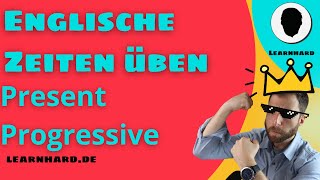 Englische Zeiten üben  das Present Progressive [upl. by Akisej514]