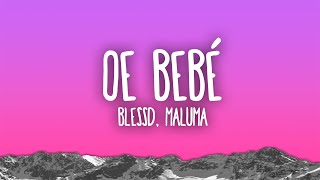 BLESSD MALUMA  OE BEBÉ [upl. by Kaela42]