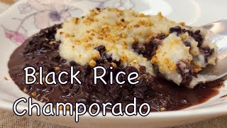 Pang Pamilya Recipe  Black Rice Champorado [upl. by Nairehs]