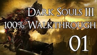 Dark Souls 3  Walkthrough Part 1 Cemetery of Ash amp Firelink Shrine [upl. by Baker642]