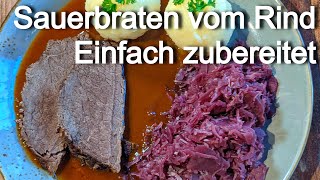 Klassischer Sauerbraten  Einfaches Rezept [upl. by Irej207]