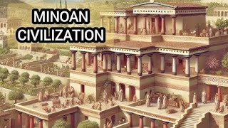 Minoan Civilization  Ancient Societies   DU  SOL  NCWEB  BA 1st Year Major paper 1 [upl. by Enomar]