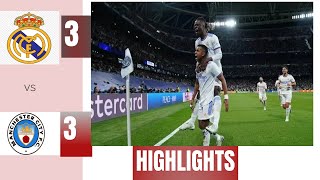 Real Madrid vs Manchester City 3 3  Football Highlights Today UCL Match [upl. by Burrton511]