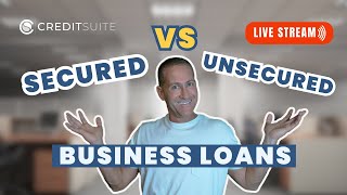 Secured vs Unsecured Business Loans [upl. by Rora695]