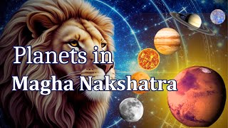 planets in magha nakshatra [upl. by Eitsirk]